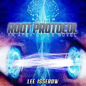 «NLI:10 Root Protocol» by Lee Isserow