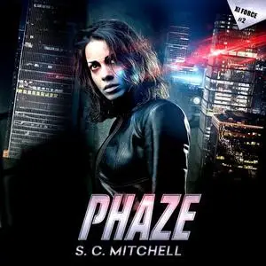 «Phaze» by S.C. Mitchell