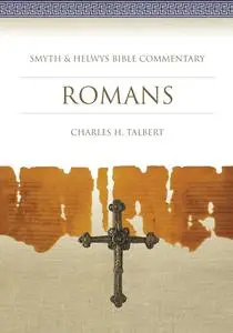 Romans (Smyth & Helwys Bible Commentary)