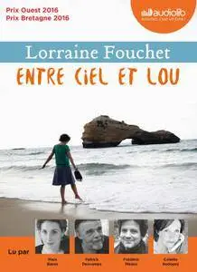 Lorraine Fouchet, "Entre ciel et Lou"