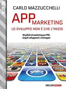 App Marketing: lo sviluppo non è che l'inizio (TechnoVisions)