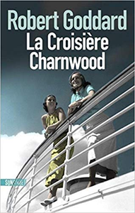 La Croisière Charnwood - Robert GODDARD