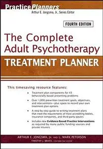 The Complete Adult Psychotherapy Treatment Planner, 4th edition (Practice Planners)