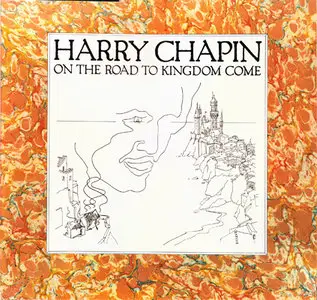 Harry Chapin - On The Road To Kingdom Come (Elektra ELK 52 040) (GER 1976) (Vinyl 24-96 & 16-44.1)