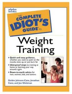 Complete Idiot's Guide to Weight Training Illustrated