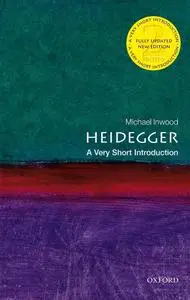 Heidegger: A Very Short Introduction (Very Short Introductions), 2nd Edition