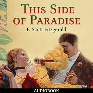 «This Side of Paradise» by F. Scott Fitzgerald