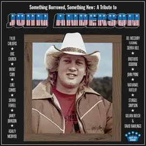 VA - Something Borrowed, Something New: A Tribute to John Anderson (2022) [Official Digital Download 24/48]