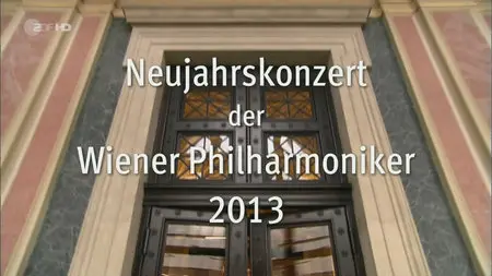 Neujahrskonzert der Wiener Philarmoniker / Vienna Philharmonic. New Year's Concert (2013)