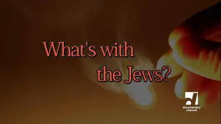 What's With The Jews? (2018)