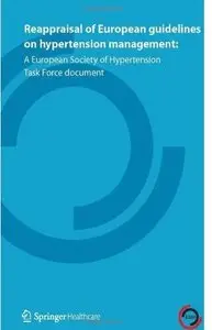 Reappraisal of European guidelines on hypertension management: A European Society of Hypertension Task Force document