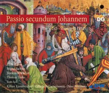 Peter Neumann, Collegium Cartusianum, Kölner Kammerchor - J.S. Bach: Passio secundum Johannem BWV 245 Version II (1725) (2000)