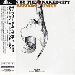 The Freedom Unity - Down By The Naked City (1971) {2009 Hayabusa Landings/Birdsong}