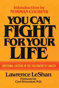 «You Can Fight For Your Life» by Lawrence LeShan