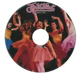 Fireballet - Two, Too... (1976) [2014, Inner Knot, IAK-CD-7556]