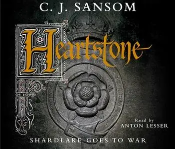 «Heartstone» by C.J. Sansom