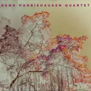 Keno Harriehausen Quartet - Keno Harriehausen Quartet (2019)