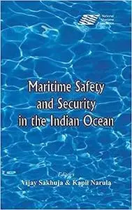 Maritime Safety and Security in the Indian Ocean