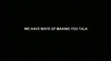 BBC - We Have Ways of Making You Talk (2005)