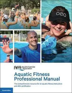Aquatic Fitness Professional Manual, 7th Edition