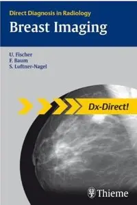 Breast Imaging (Direct Diagnosis in Radiology: DX-Direct!)