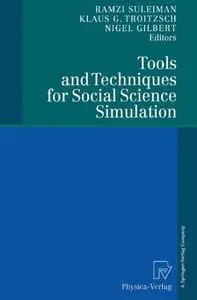 Tools and Techniques for Social Science Simulation (Repost)