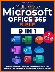 The Ultimate Microsoft Office 365 Bible