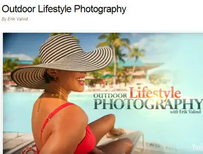 Kelby Training - Outdoor Lifestyle Photography Erik Valind (2012)