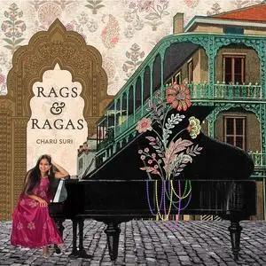 Charu Suri - Rags & Ragas (2023)