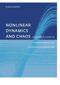 Nonlinear Dynamics and Chaos with Applications to Hydrodynamics and Hydrological Modelling