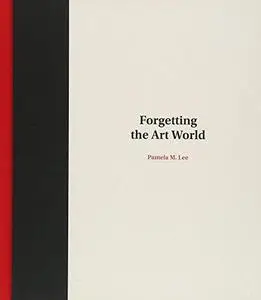 Forgetting the Art World