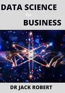 Data Science for Business (PDF,EPUB,AZW3)