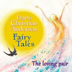 «The loving pair» by Hans Christian Andersen