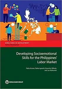 Developing Socioemotional Skills for the Philippines' Labor Market (Directions in Development)