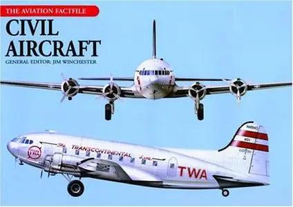 Civil Aircraft (The Aviation Factfile)