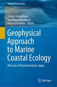 Geophysical Approach to Marine Coastal Ecology: The Case of Iriomote Island, Japan (Repost)