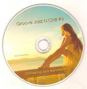 Konstantin Klashtorni - Chillaxing Jazz KolleKtion: Groove Jazz N Chill #6 (2018)