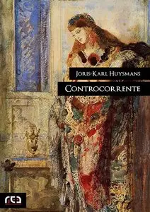 Joris-Karl Huysmans – Controcorrente