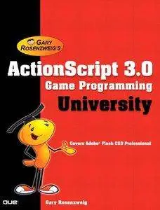 ActionScript 3.0 Game Programming University (repost)