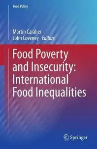Food Poverty and Insecurity: International Food Inequalities 