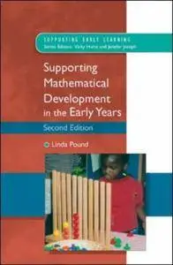 Supporting Mathematical Development in the Early Years (Repost)