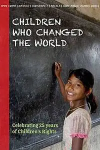 «Children who changed the world» by Els Kloek, Floris van Straaten