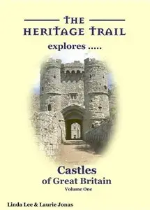 Castles of Great Britain, Volume 1
