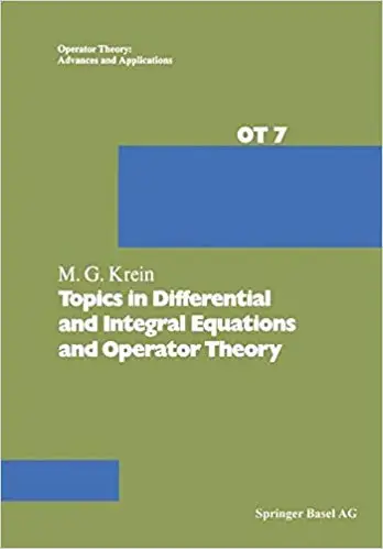 Topics in Differential and Integral Equations and Operator Theory