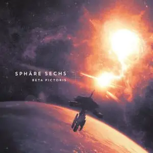 Sphäre Sechs - Beta Pictoris (2021) [Official Digital Download]