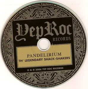Th' Legendary Shack Shakers - Pandelirium (2006)