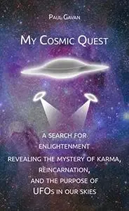 My Cosmic Quest: A Search for Enlightenment
