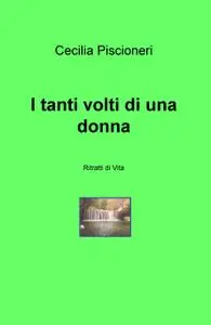 I tanti volti di una donna