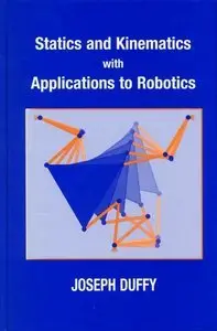 Statics and Kinematics with Applications to Robotics [Repost]