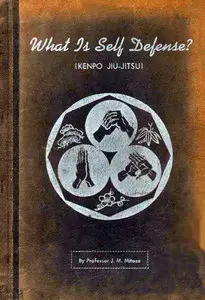 Old Martial Arts Book, Kosho Ryu, What Is Self-Defense Kenpo Kempo Jiu Jitsu
